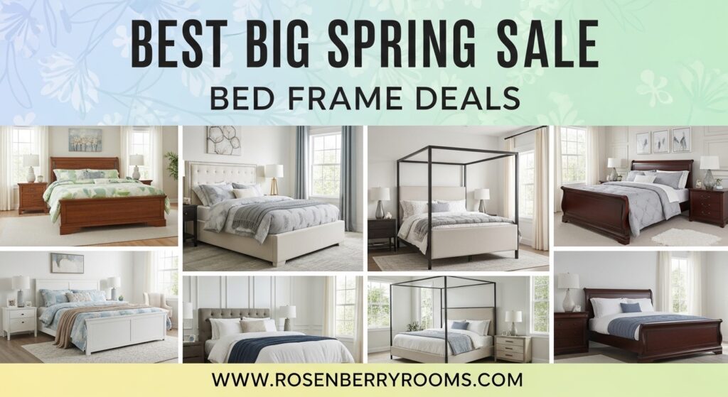 The current image has no alternative text. The file name is: Best-Big-Spring-Sale-Bed-Frame-Deals.jpg