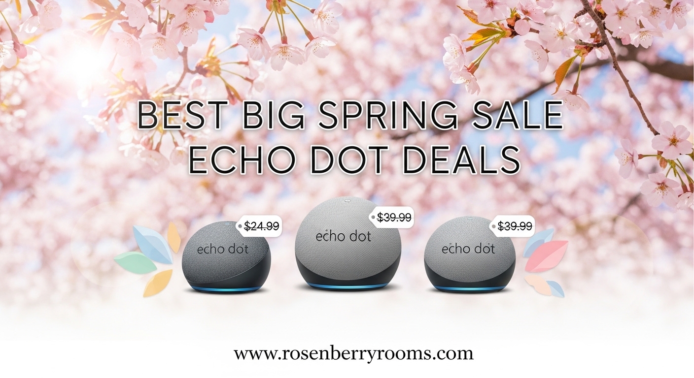 Best Big Spring Sale Echo Dot Deals