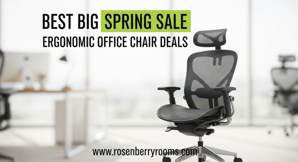 The current image has no alternative text. The file name is: Best-Big-Spring-Sale-Ergonomic-Office-Chair-Deals.jpg