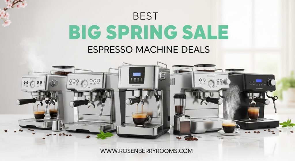 The current image has no alternative text. The file name is: Best-Big-Spring-Sale-Espresso-Machine-Deals.jpg
