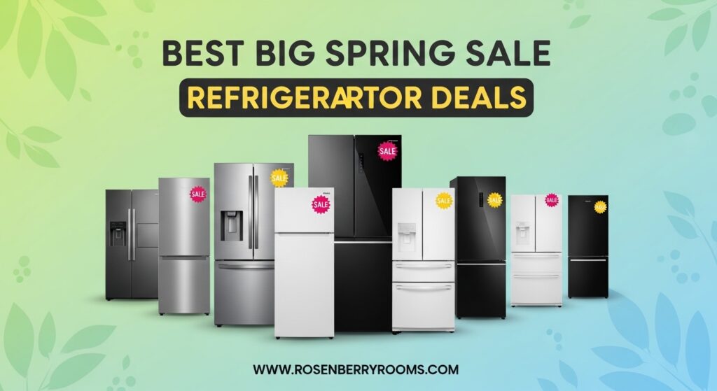 The current image has no alternative text. The file name is: Best-Big-Spring-Sale-Refrigerator-Deals.jpg