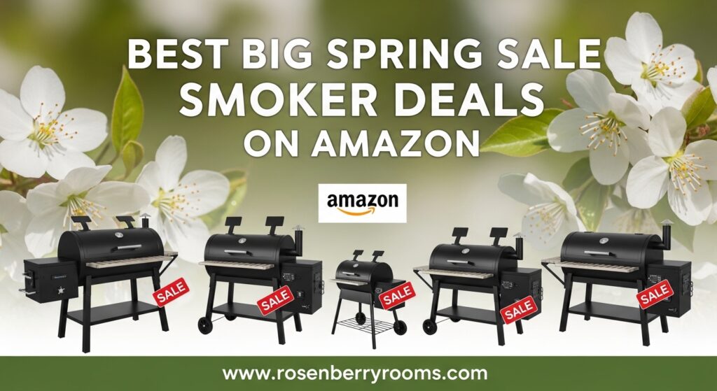 The current image has no alternative text. The file name is: Best-Big-Spring-Sale-Smoker-Deals-on-Amazon.jpg