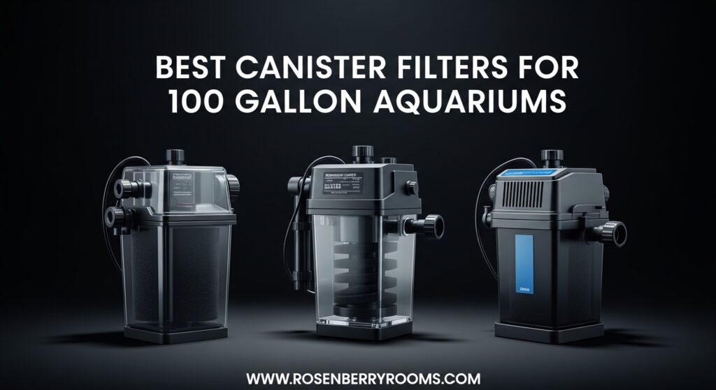 The current image has no alternative text. The file name is: Best-Canister-Filters-for-100-Gallon-Aquariums.jpg