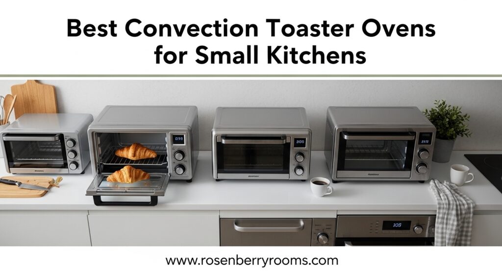 The current image has no alternative text. The file name is: Best-Convection-Toaster-Ovens-for-Small-Kitchens.jpg
