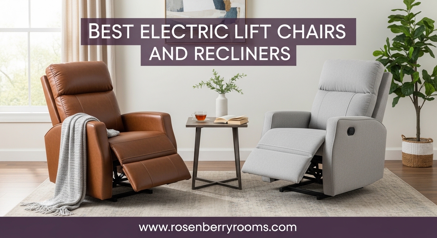 Best Electric Lift Chairs and Recliners