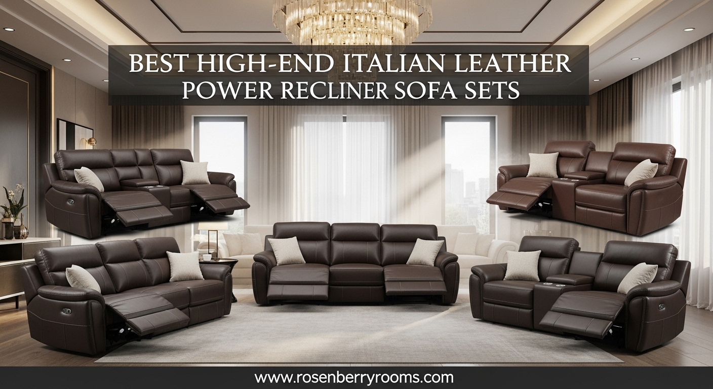 Best High-End Italian Leather Power Recliner Sofa Sets