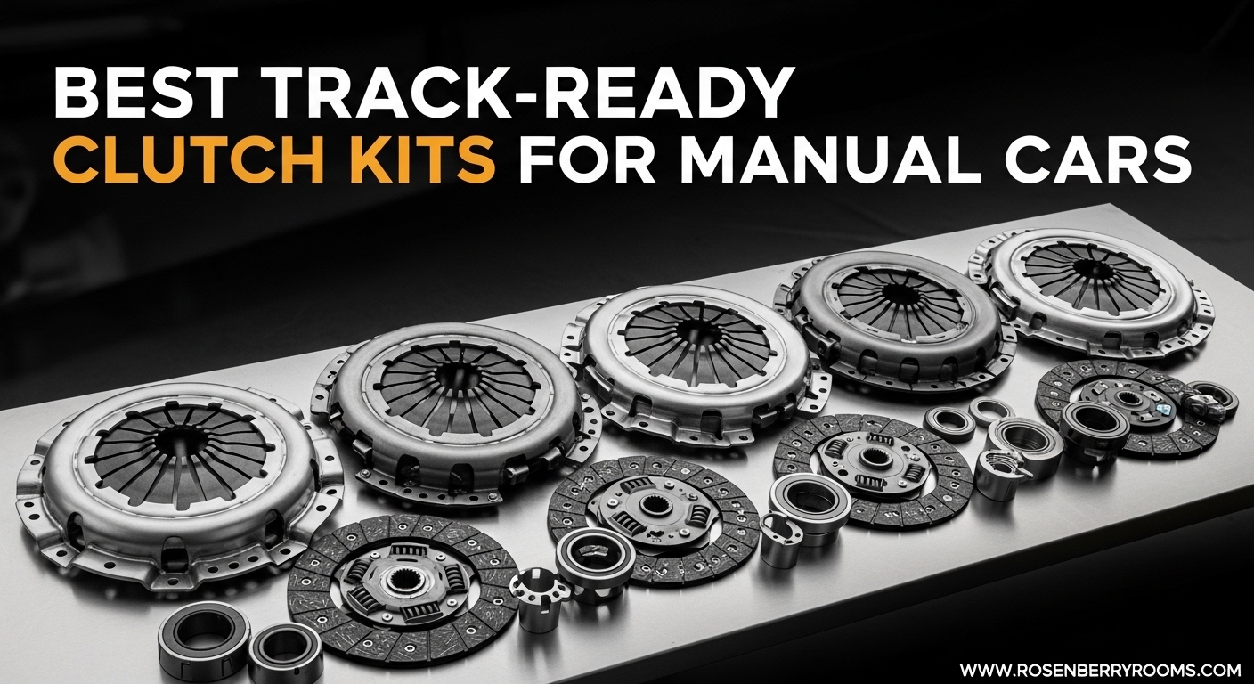 Best Track-Ready Clutch Kits for Manual Cars