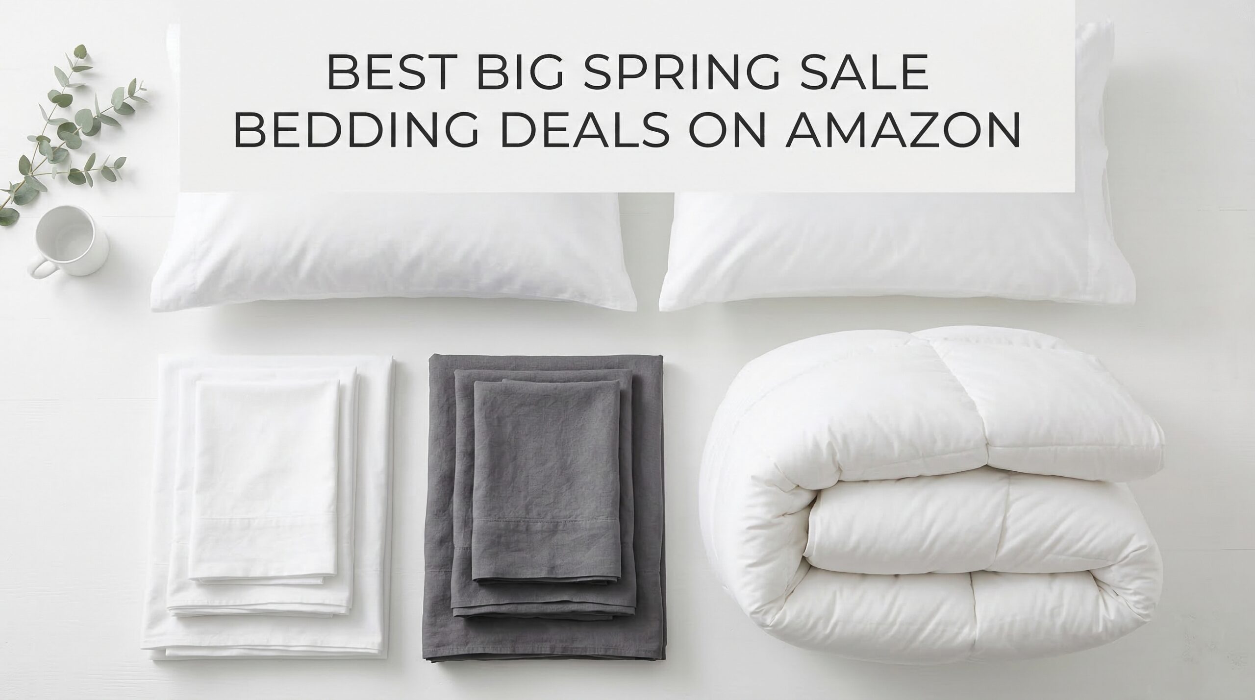 Best Big Spring Sale Bedding Deals on Amazon