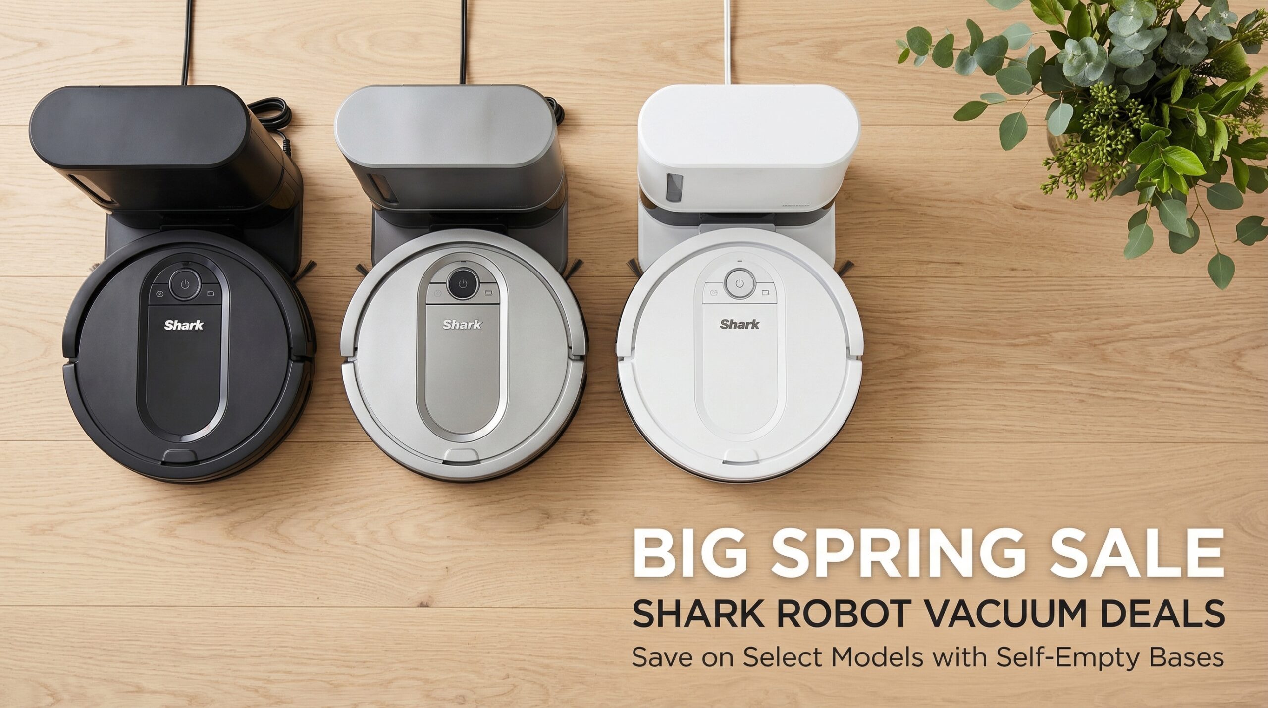 Best Big Spring Sale Shark Robot Vacuum Deals on Amazon