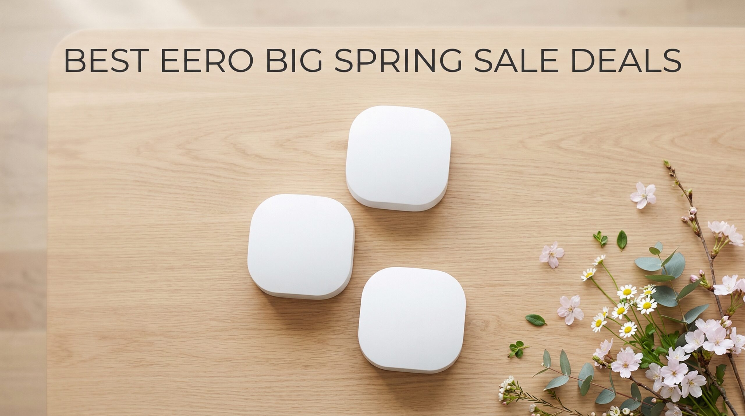 Best Big Spring Sale Eero WiFi System Deals on Amazon