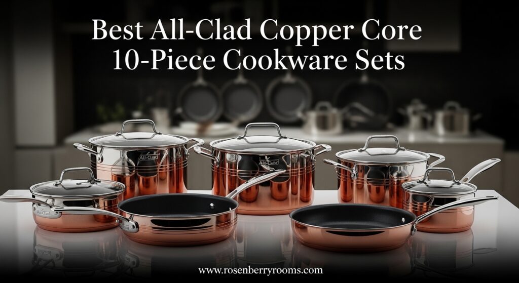 The current image has no alternative text. The file name is: Best-All-Clad-Copper-Core-10-Piece-Cookware-Sets.jpg