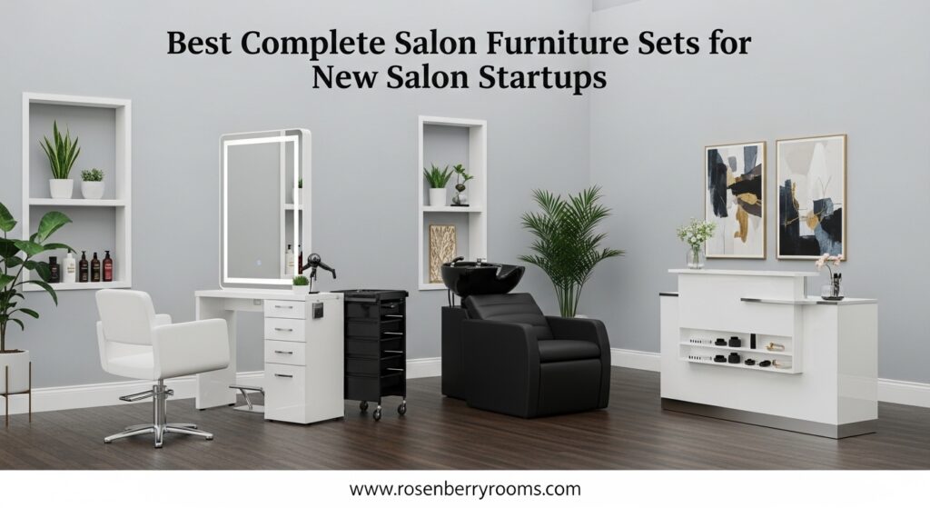 The current image has no alternative text. The file name is: Best-Complete-Salon-Furniture-Sets-for-New-Salon-Startups.jpg