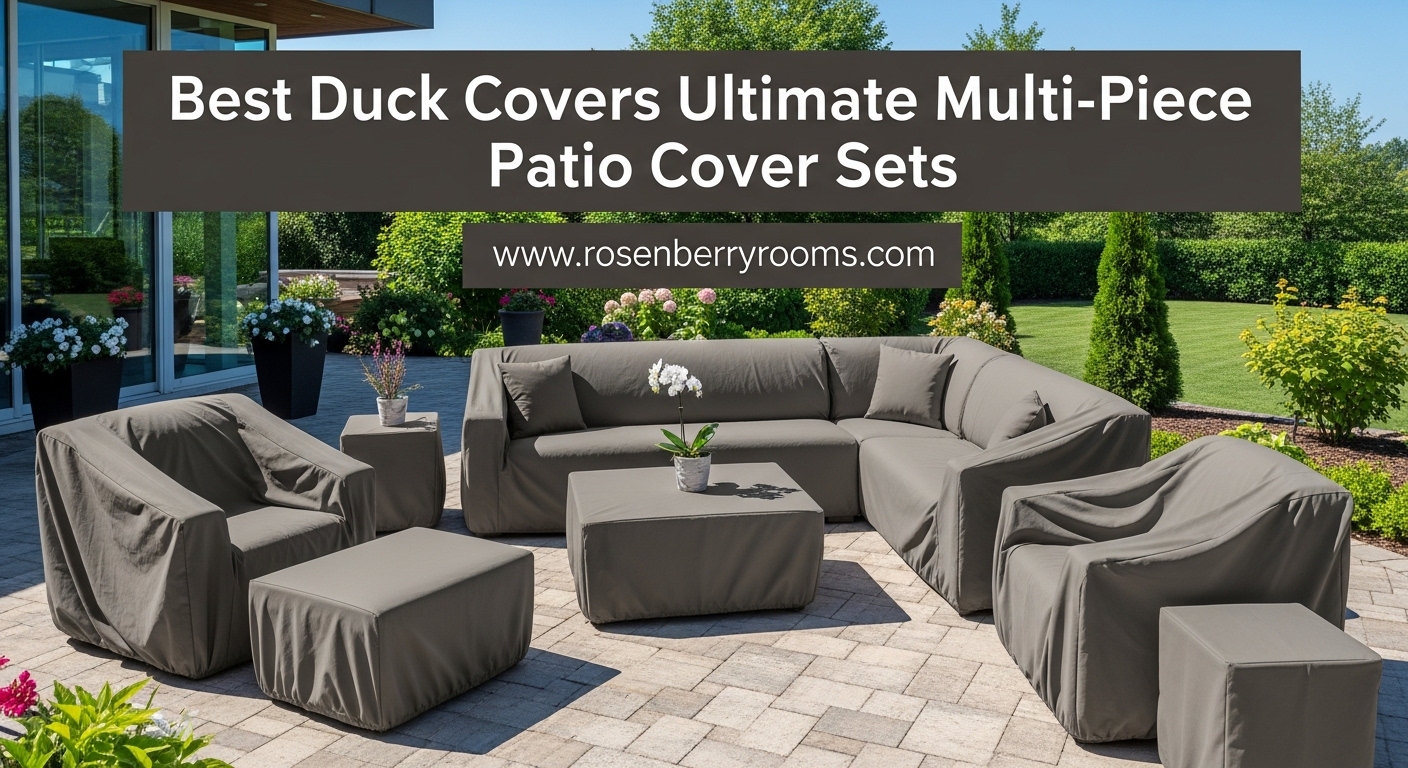 Best Duck Covers Ultimate Multi-Piece Patio Cover Sets