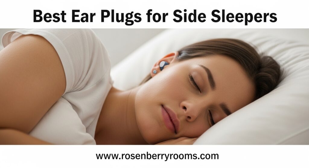The current image has no alternative text. The file name is: Best-Ear-Plugs-for-Side-Sleepers.jpg