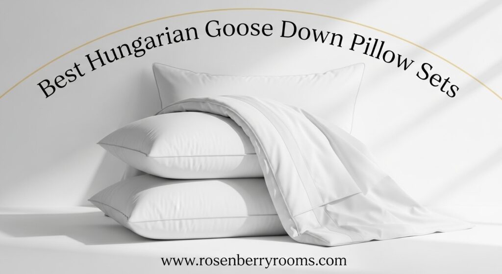 The current image has no alternative text. The file name is: Best-Hungarian-Goose-Down-Pillow-Sets.jpg