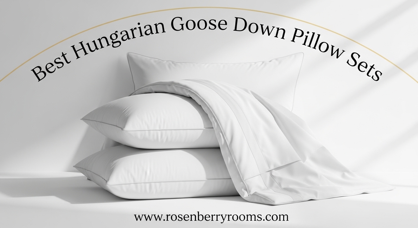 Best Hungarian Goose Down Pillow Sets
