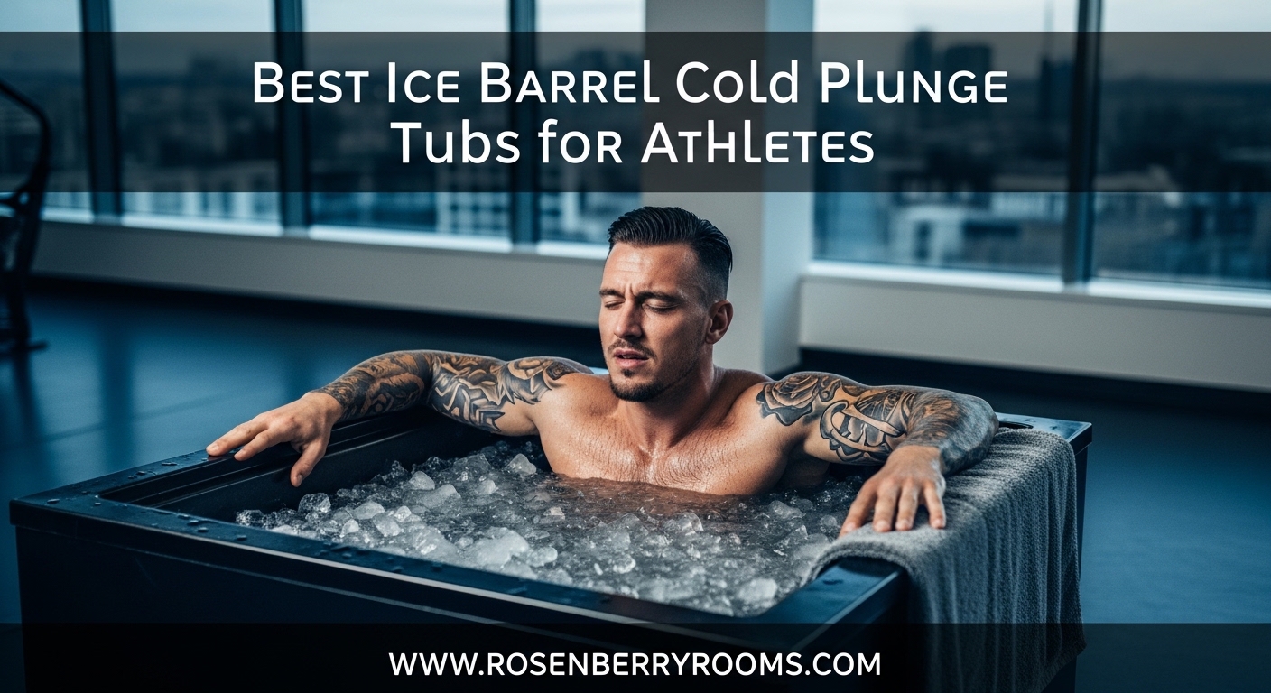 Best Ice Barrel Cold Plunge Tubs for Athletes