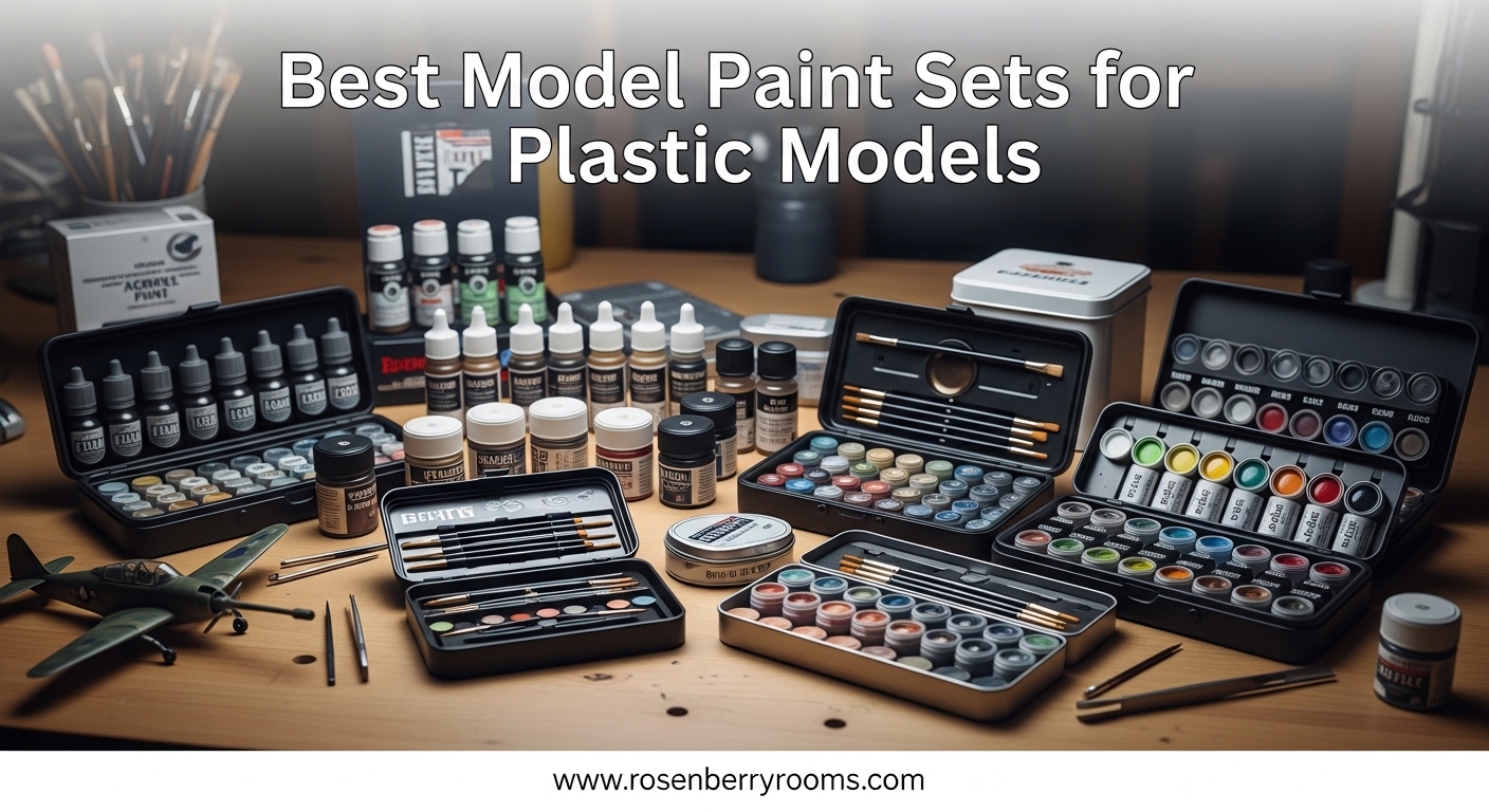 Best Model Paint Sets for Plastic Models