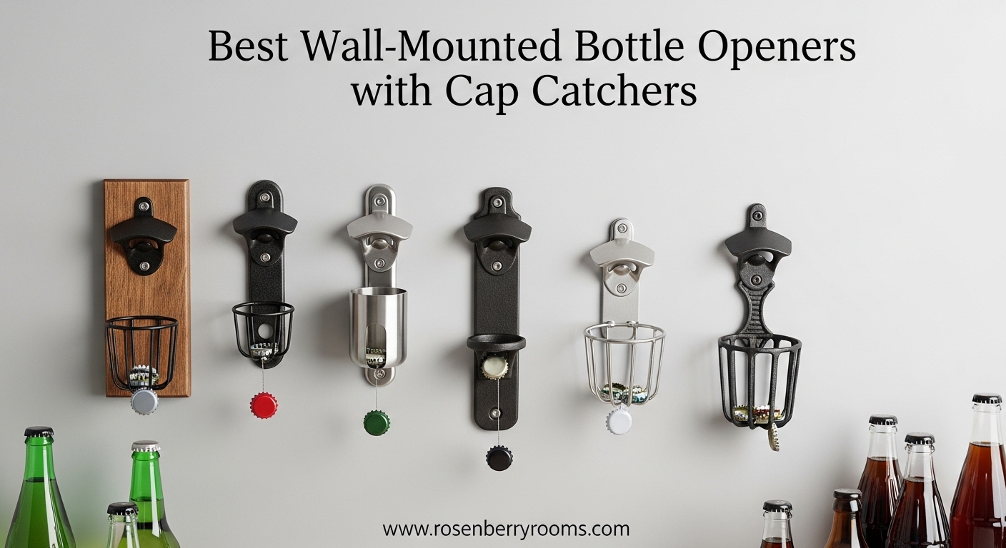 Best Wall-Mounted Bottle Openers with Cap Catchers