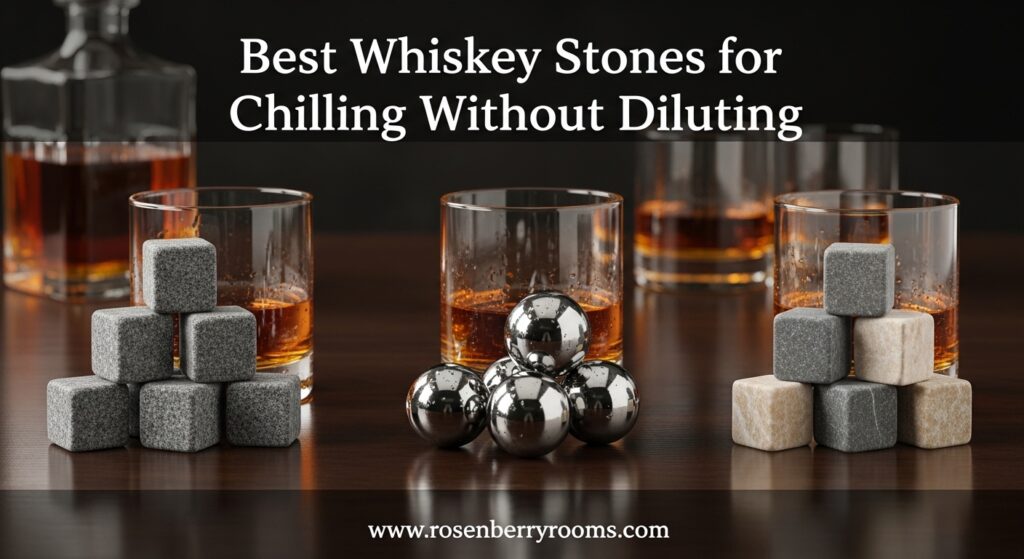 The current image has no alternative text. The file name is: Best-Whiskey-Stones-for-Chilling-Without-Diluting-1.jpg