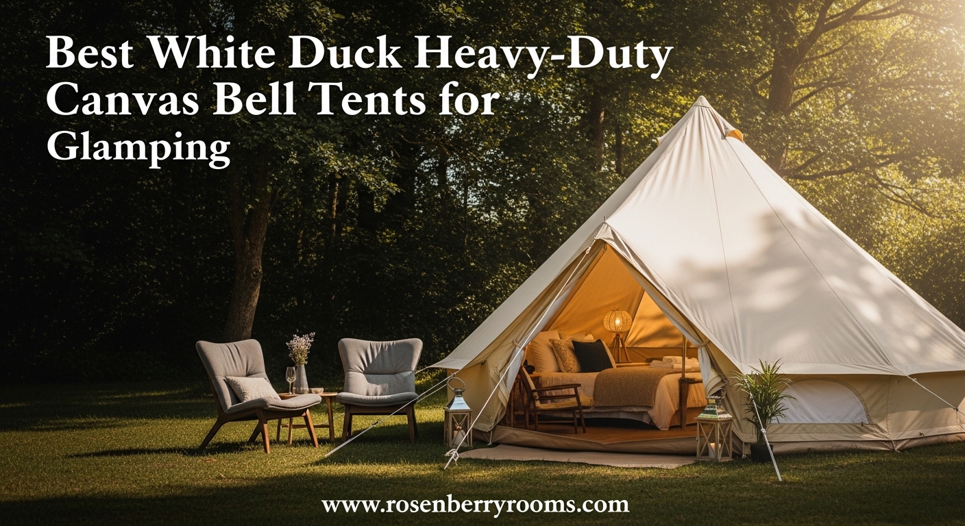 Best White Duck Heavy-Duty Canvas Bell Tents for Glamping