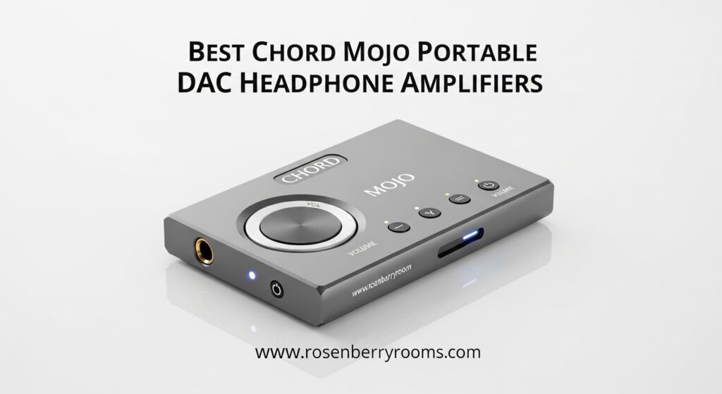 The current image has no alternative text. The file name is: Best-Chord-Mojo-Portable-DAC-Headphone-Amplifiers.jpeg
