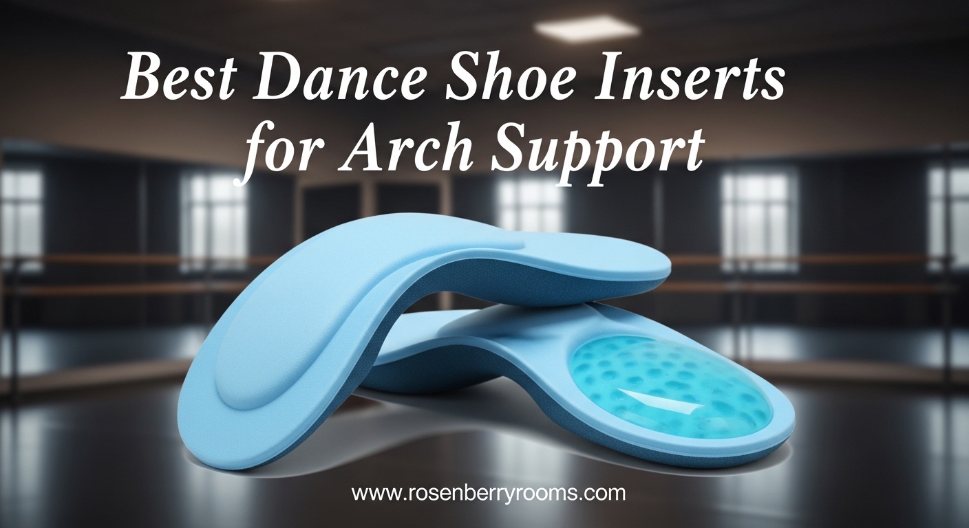 Best Dance Shoe Inserts for Arch Support