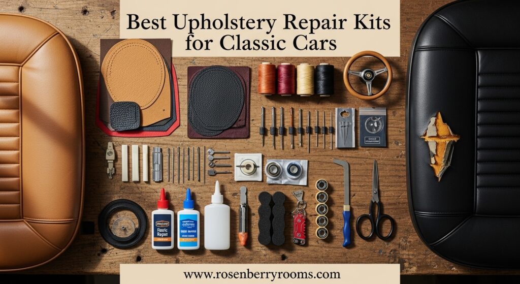The current image has no alternative text. The file name is: Best-Upholstery-Repair-Kits-for-Classic-Cars.jpeg