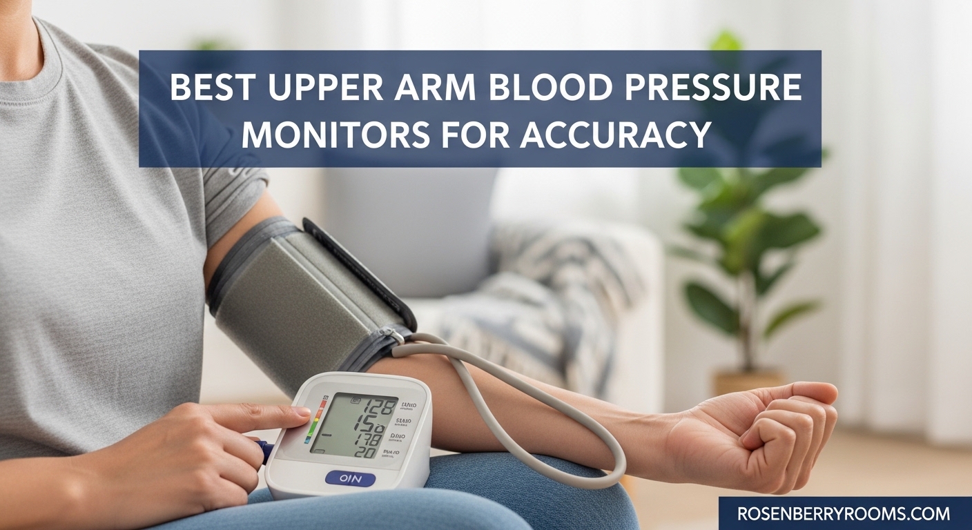 Best Upper Arm Blood Pressure Monitors for Accuracy