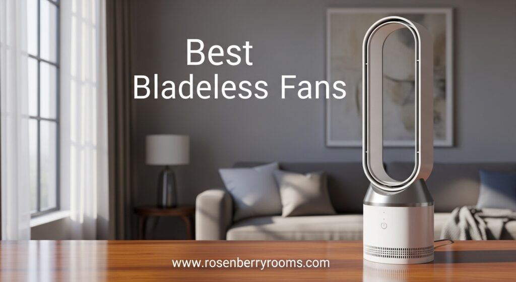 The current image has no alternative text. The file name is: Best-Bladeless-Fans.jpeg
