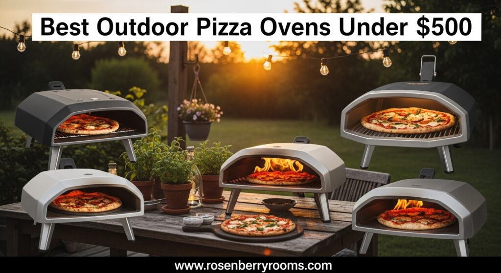 The current image has no alternative text. The file name is: Best-Outdoor-Pizza-Ovens-Under-500.jpeg