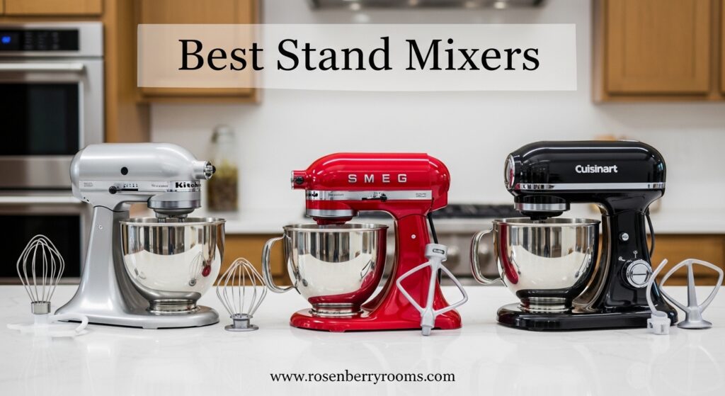 The current image has no alternative text. The file name is: Best-Stand-Mixers.jpeg