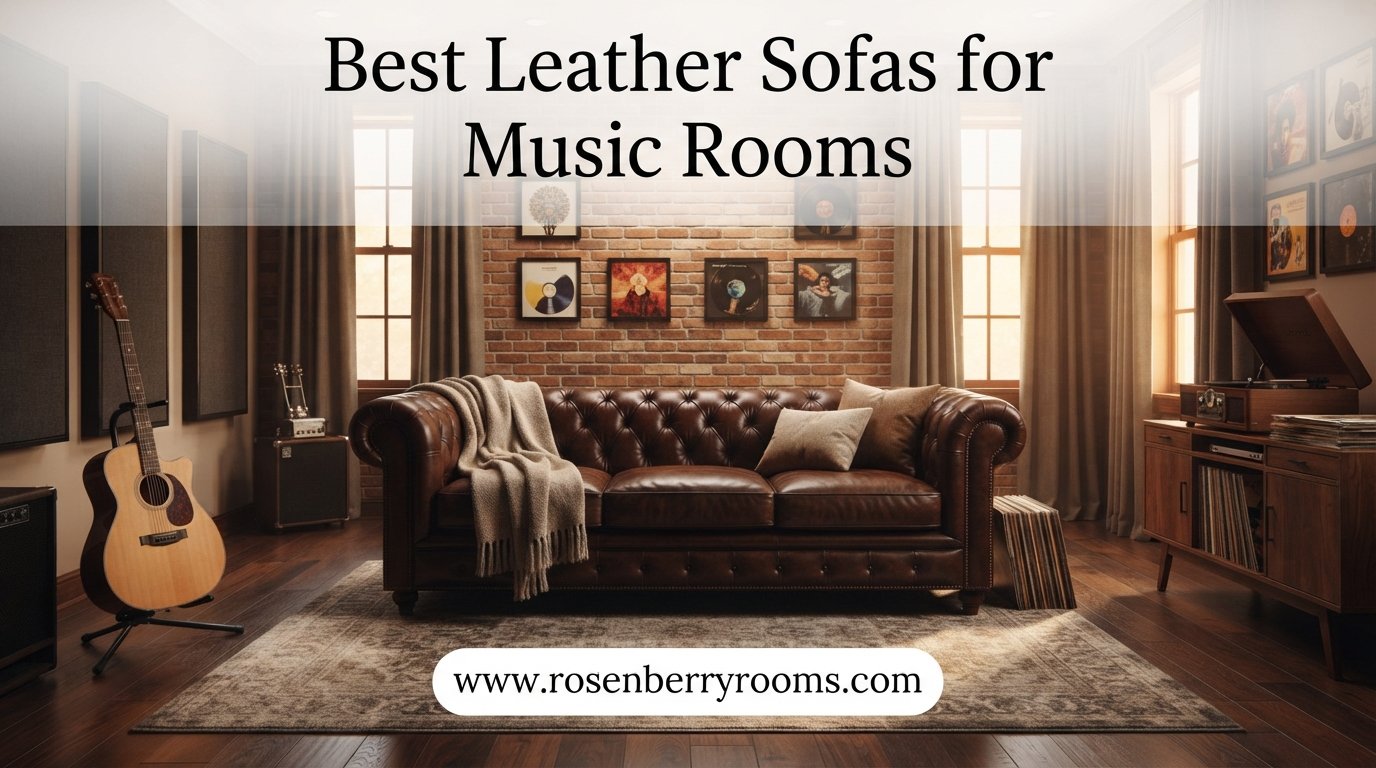 best leather sofas for music rooms