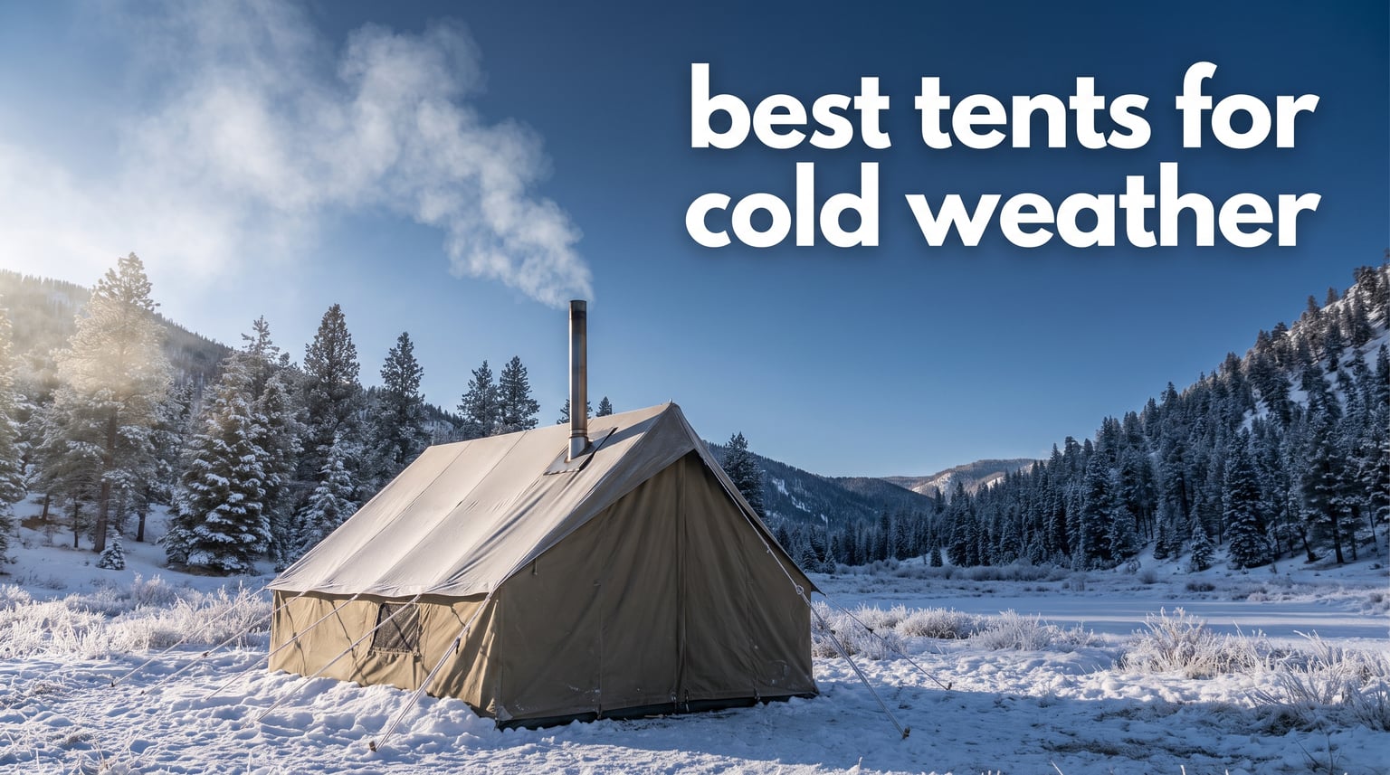 best tents for cold weather