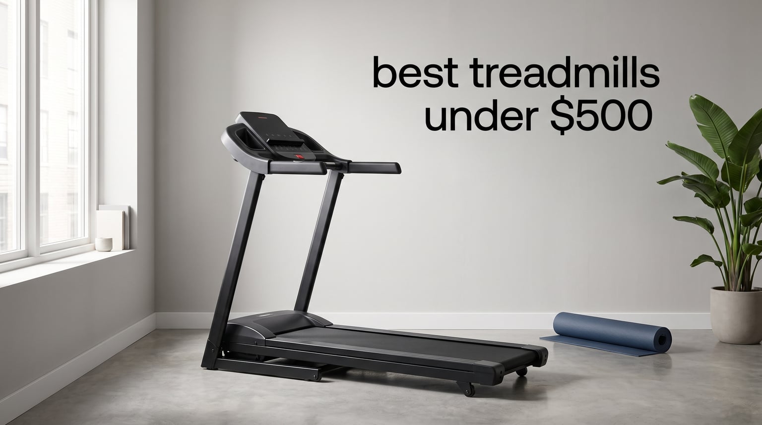 best treadmills under $500
