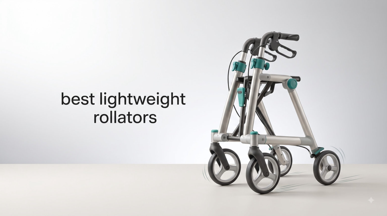 best lightweight rollators