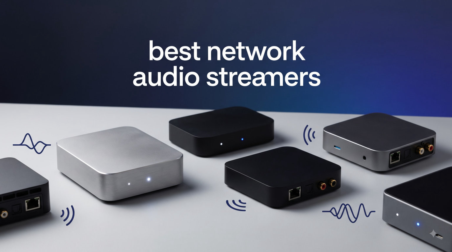 best network audio streamers