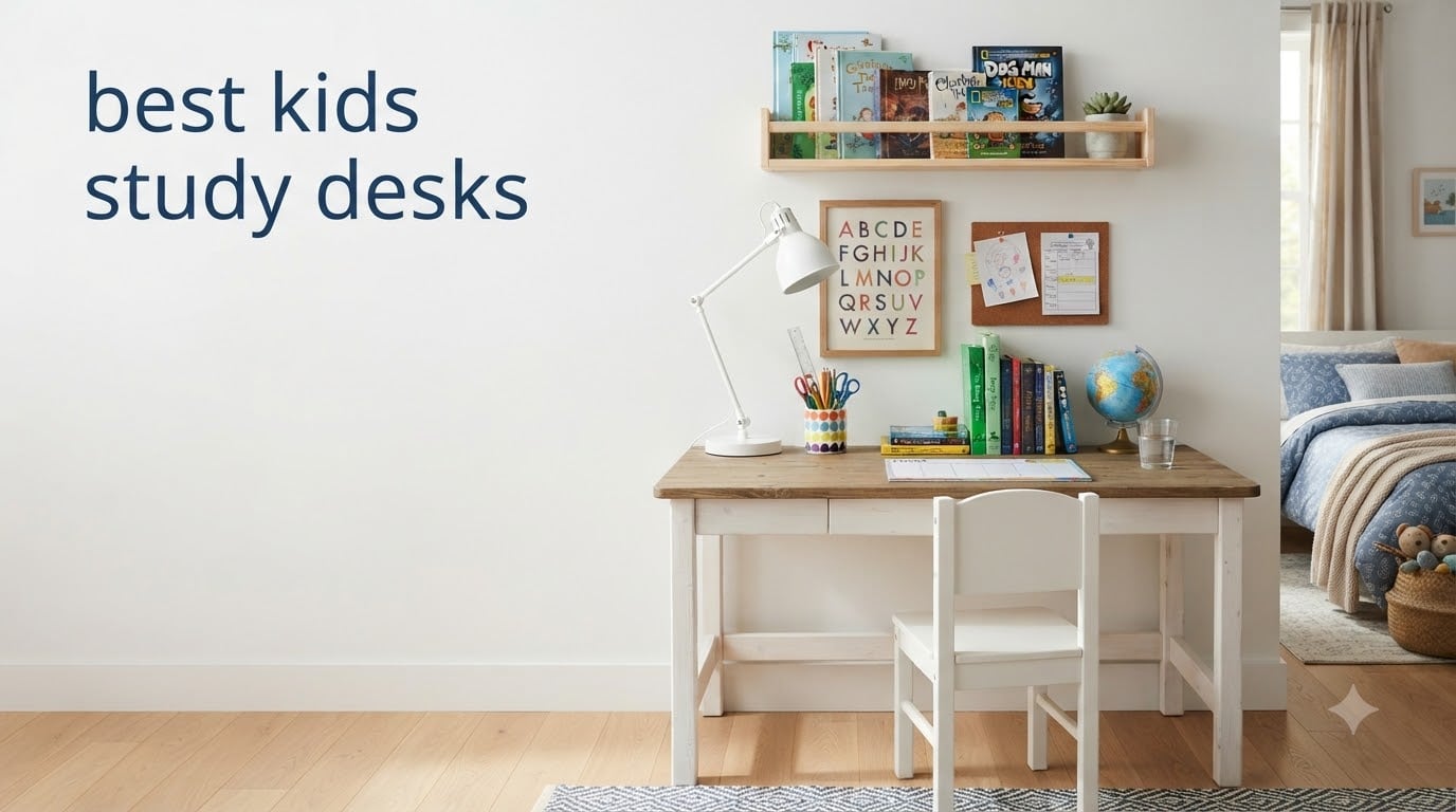 best kids study desks