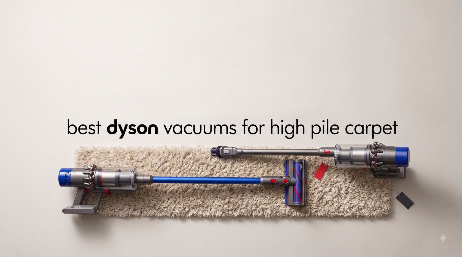 best dyson vacuums for high pile carpet