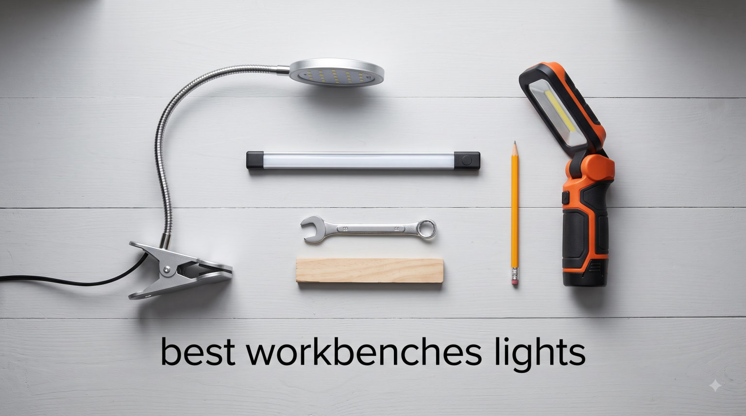best workbenches lights