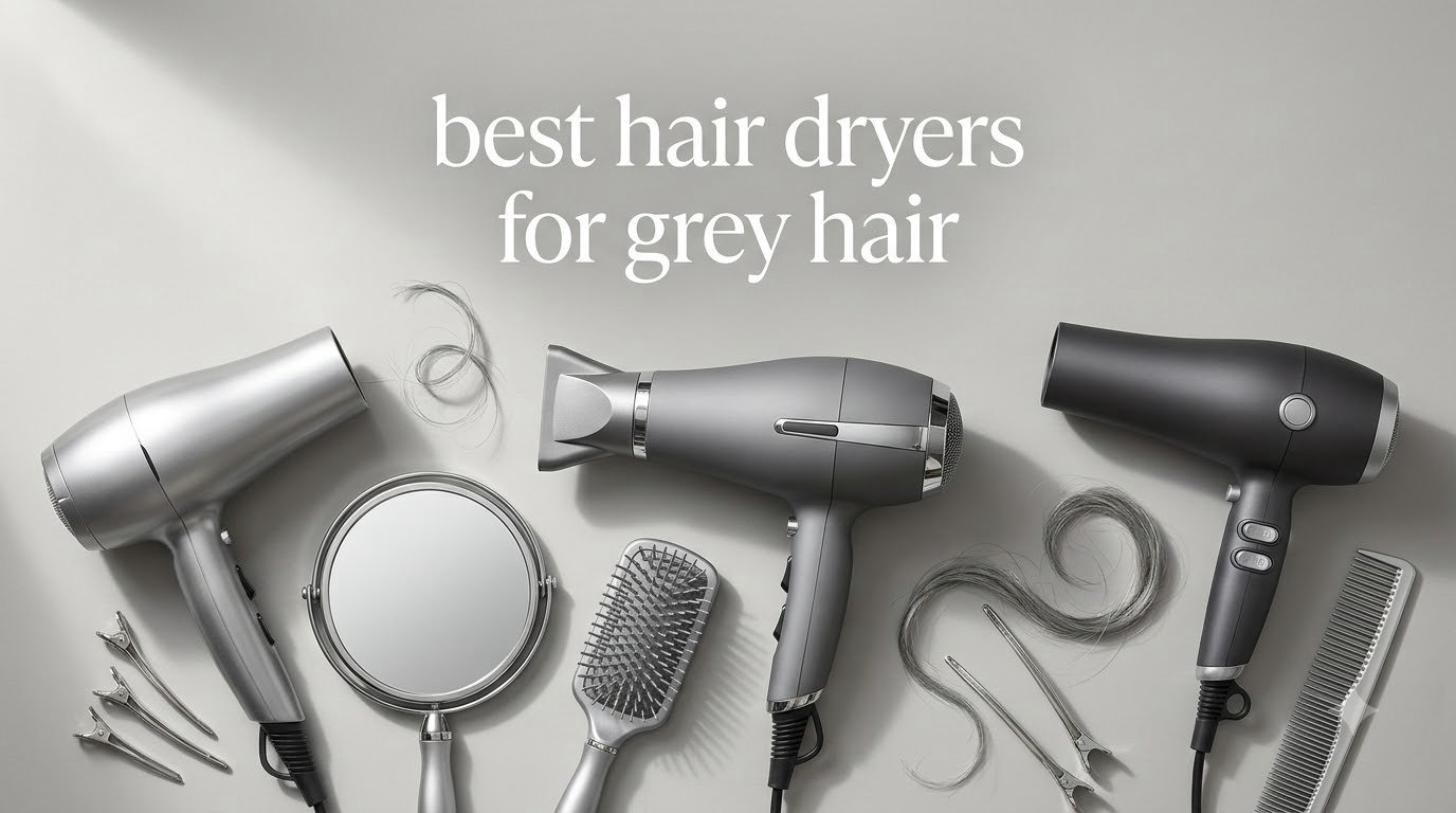 best hair dryers for grey hair