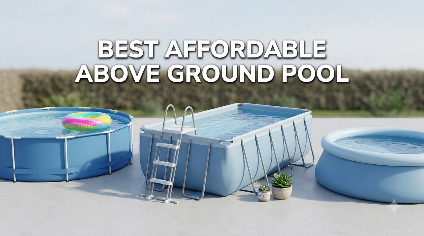 best affordable above ground pool