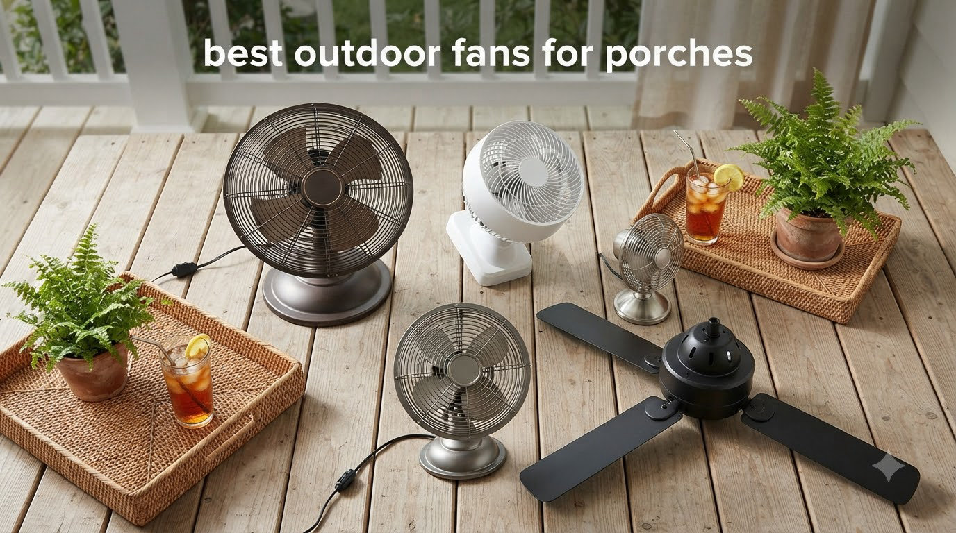 best outdoor fans for porches