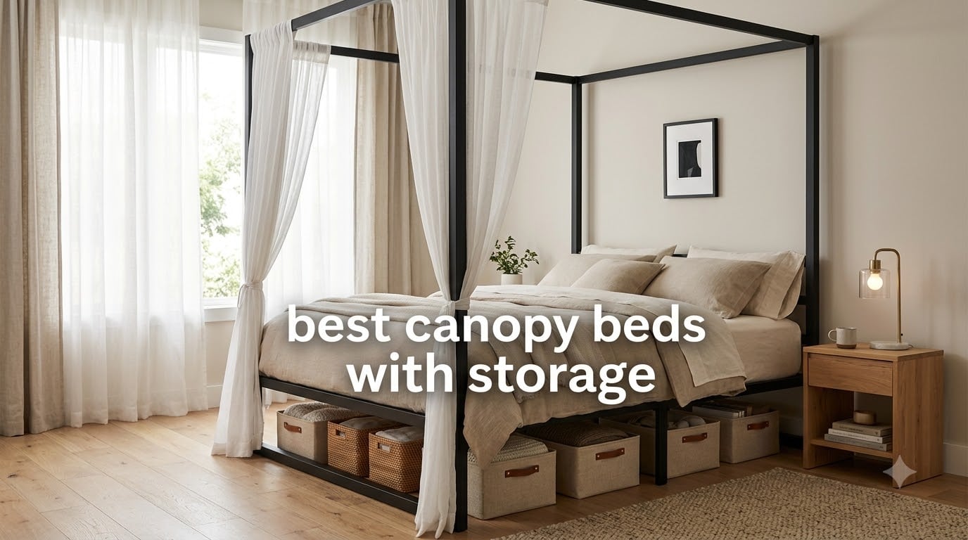 best canopy beds with storage